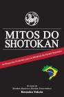 Mitos do Shotokan: As Repostas Proibidas para os Mistérios do Karatê Shotokan By Kousaku Yokota Cover Image
