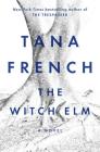 The Witch Elm: A Novel Cover Image