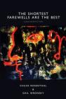 The Shortest Farewells Are the Best By Chuck Rosenthal, Gail Wronsky Cover Image