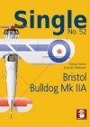 Bristol Bulldog Mk Iia By Dariusz Karnas, Krzysztof Wolowski (Illustrator) Cover Image
