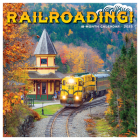 Railroading 2025 12 X 12 Wall Calendar By Willow Creek Press Cover Image
