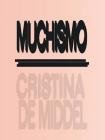 Cristina de Middel: Muchismo Cover Image