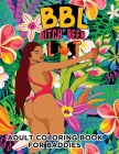 Bbl: Bitch Been Lit By Cornelia Smith Cover Image