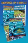 Aquaponics 2-1 Book Set: (First Editions) An Introduction To Aquaculture - An Introduction To Aquaponic Gardening Cover Image