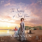 The Sisters of Sea View By Julie Klassen, Elizabeth Jasicki (Read by) Cover Image