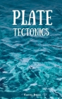 Plate Tectonics By Sunny Daze Cover Image