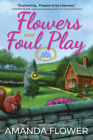 Flowers and Foul Play: A Magic Garden Mystery Cover Image