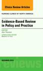 Evidence-Based Review in Policy and Practice, an Issue of Nursing Clinics: Volume 49-4 (Clinics: Nursing #49) By Alan Pearson Cover Image