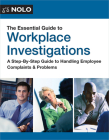 The Essential Guide to Workplace Investigations: A Step-By-Step Guide to Handling Employee Complaints & Problems By Lisa Guerin Cover Image