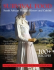 Survival Food: South African Pioneer Cuisine Cover Image