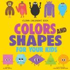 Slovak Children's Book: Colors and Shapes for Your Kids By Federico Bonifacini (Illustrator), Roan White Cover Image