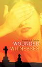 Wounded Witnesses Cover Image