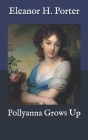 Pollyanna Grows Up Cover Image
