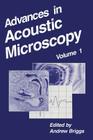 Advances in Acoustic Microscopy By Andrew Briggs (Editor) Cover Image