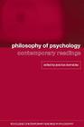 Philosophy of Psychology: Contemporary Readings (Routledge Contemporary Readings in Philosophy) Cover Image