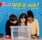 Will It Sink?: Band 2A/Red A (Collins Big Cat Phonics for Letters and Sounds) By Collins Big Cat (Prepared for publication by) Cover Image