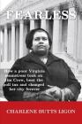 Fearless: How a poor Virginia seamstress took on Jim Crow, beat the poll tax and changed her city forever Cover Image