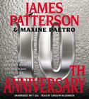 10th Anniversary (A Women's Murder Club Thriller #10) By James Patterson, Maxine Paetro, Carolyn McCormick (Read by) Cover Image