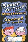 Snarf Attack, Underfoodle, and the Secret of Life: The Riot Brothers Tell All By Mary Amato, Ethan Long (Illustrator) Cover Image