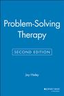 Problem-Solving Therapy By Jay Haley Cover Image