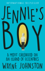 Jennie's Boy: A Misfit Childhood on an Island of Eccentrics Cover Image