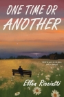 One Time or Another By Ellen Ricciutti Cover Image