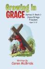 Growing in Grace: Series 3: Book 1 Jesus Brings Freedom Cover Image