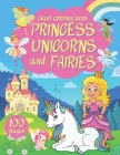 Giant Coloring Book For Girls: Princess, Unicorns and Fairies: Kingdom of Magic Big Coloring Book For Kids. Creative Gifts for 5 Year Old Girls and U Cover Image