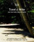 Travel & Write: Get Inspired to Write and Start Practicing By Amit Offir (Photographer), Amit Offir Cover Image