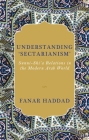 Understanding 'Sectarianism': Sunni-Shi'a Relations in the Modern Arab World Cover Image