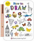 How to Draw: Includes Wipe-Clean Pen (Early Learning Fun) By Roger Priddy Cover Image