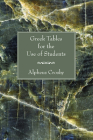 Greek Tables for the Use of Students Cover Image