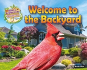 Welcome to the Backyard (Nature's Neighborhoods: All about Ecosystems) Cover Image