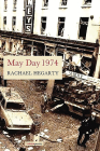 May Day 1974 By Rachael Hegarty Cover Image