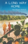 A Long Way Home By Myra Hargrave McIlvain Cover Image
