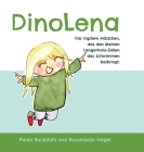 DinoLena: Das tapfere Mädchen, das den kleinen Langerhans-Zellen das Schwimmen beibringt. By Paula Ruckstuhl, Roosmarijn Nagel (Illustrator), Linda Retel (Editor) Cover Image