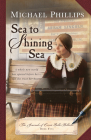 Sea to Shining Sea (Journals of Corrie Belle Hollister #5) By Michael Phillips Cover Image