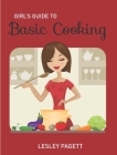 Girl's Guide to Basic Cooking Cover Image