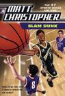 Slam Dunk By Matt Christopher Cover Image