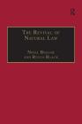 The Revival of Natural Law: Philosophical, Theological and Ethical Responses to the Finnis-Grisez School Cover Image