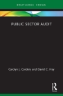 Public Sector Audit By Carolyn J. Cordery, David C. Hay Cover Image