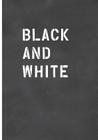 Black and White / Schwarz auf Weiß: Erfahrungen aus Südafrika Cover Image