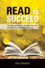 Read to Succeed By Stan Skrabut Cover Image