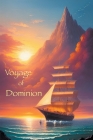 Voyage of Dominion Cover Image