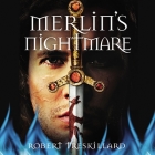 Merlin's Nightmare (Merlin Spiral #3) Cover Image