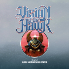 Vision of the Hawk: The Art of Arik Moonhawk Roper By Arik Roper Cover Image