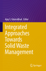 Integrated Approaches Towards Solid Waste Management Cover Image