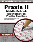 Praxis Middle School: Mathematics Practice Questions: Practice Tests and Exam Review for the Praxis Subject Assessments Cover Image