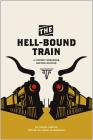 The Hell-Bound Train: A Cowboy Songbook, Second Edition (Voice in the American West) By Glenn Ohrlin, Charlie Seemann (Editor) Cover Image