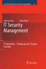 It Security Management: It Securiteers - Setting Up an It Security Function (Lecture Notes in Electrical Engineering #61) By Alberto Partida, Diego Andina Cover Image
